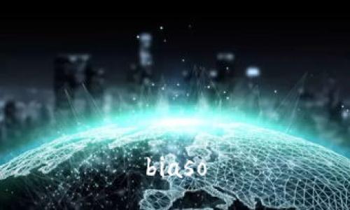 biaso